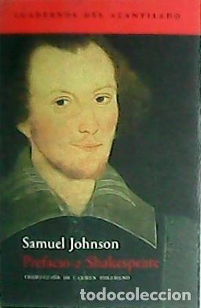 Libros: JOHNSON, Samuel.- - Prefacio a Shakespeare. Traducci&oacute;n de Carmen Toledano. - Foto 1