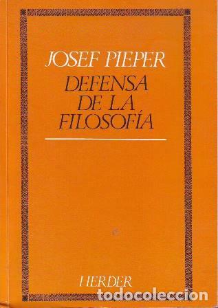 Libros: PIEPER, Josef.- - Defensa de la filosof&iacute;a. - Foto 1