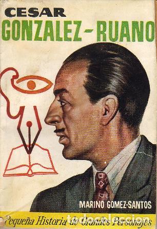 Libros: G&Oacute;MEZ SANTOS, Marino.- - C&eacute;sar Gonz&aacute;lez Ruano. - Foto 1