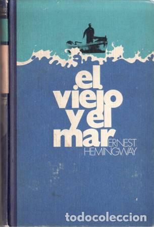 Libros: HEMINGWAY, Ernest.- - El viejo y el mar. Introducci&oacute;n de Baltasar Porcel. - Foto 1