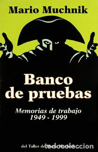 Libros: MUCHNIK, Mario.- - Banco de pruebas. - Foto 1