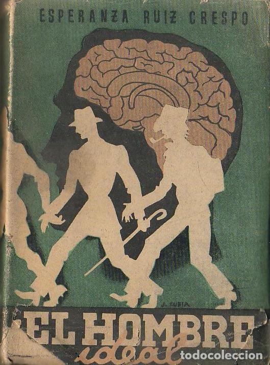 Libros: RUIZ CRESPO, Esperanza.- - El hombre ideal. - Foto 1