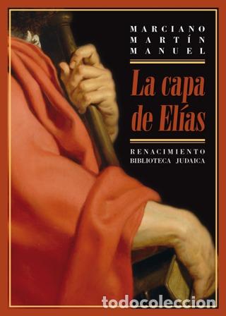 Libros: MART&Iacute;N MANUEL, Marciano.- - La capa de El&iacute;as. - Foto 1