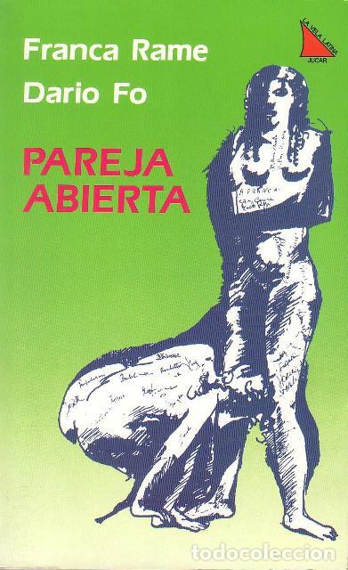 Libros: RAME, Franca y Dar&iacute;o FO.- - Pareja abierta. - Foto 1