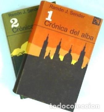 Libros: S&Eacute;NDER, Ram&oacute;n J.- - Cr&oacute;nica del alba. 2 tomos. - Foto 1