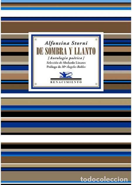 Libros: Storni, Alfonsina.- - De sombra y llanto. - Foto 1