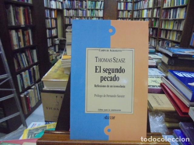 Libros: Thomas Szasz - EL SEGUNDO PECADO. Reflexiones de un iconoclasta. - Foto 1