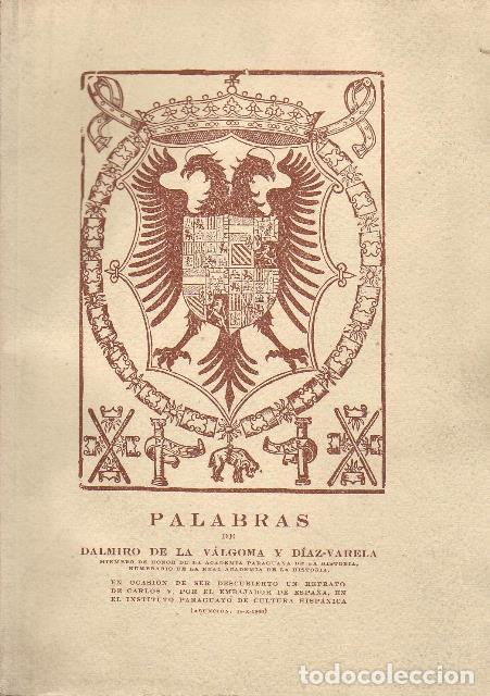 Libros: V&Aacute;LGOMA Y D&Iacute;AZ VARELA, Dalmiro de la.- - Palabras. - Foto 1