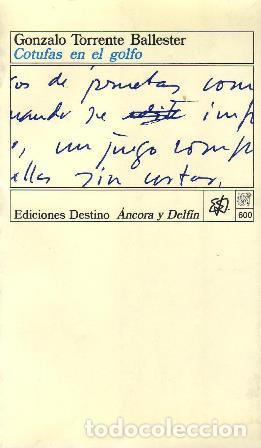 Libros: TORRENTE BALLESTER, Gonzalo.- - Cotufas en el golfo. - Foto 1