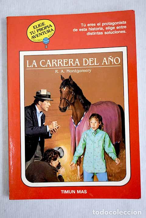 Libros: La carrera del a&ntilde;o: Montgomery, R. A..- Montgomery, R. A. - Foto 1