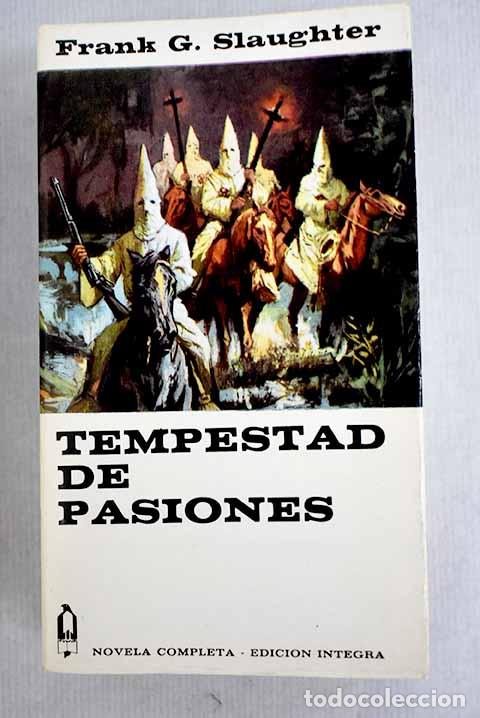 Libros: Tempestad de pasiones.- Slaughter, Frank G. - Foto 1
