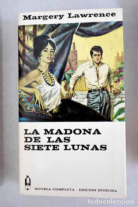 Libros: La Madona de las Siete Lunas.- Lawrence, Margery