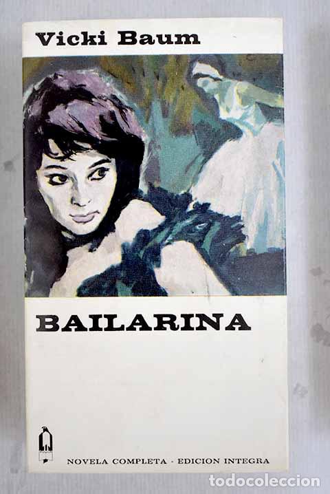 Libros: Bailarina: Baum, Vicki.- Baum, Vicki - Foto 1