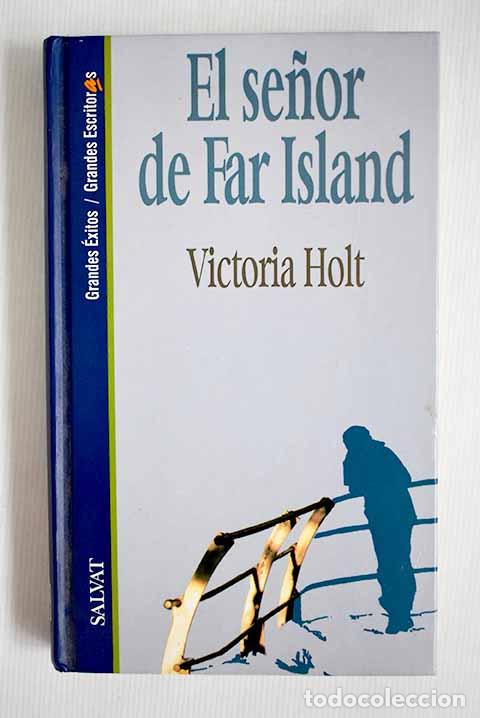 Libros: El se&ntilde;or de Far Island.- Holt, Victoria - Foto 1