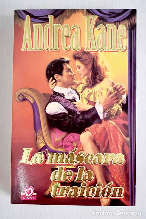 Libros: La m&aacute;scara de la traici&oacute;n.- Kane, Andrea - Foto 1