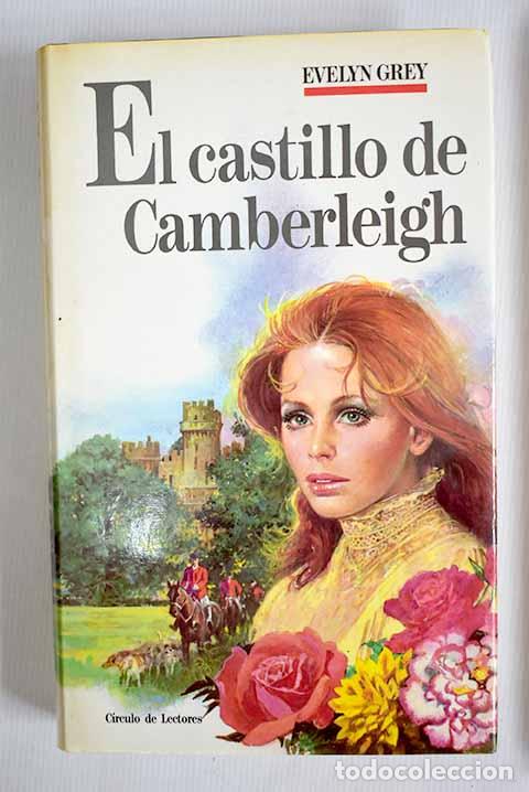 Libros: El castillo de Camberleigh.- Grey, Evelyn - Foto 1