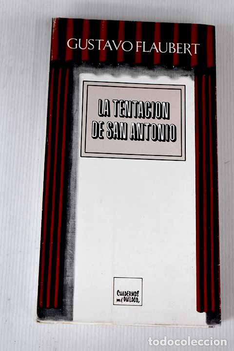 Libros: La tentaci&oacute;n de San Antonio.- Flaubert, Gustave - Foto 1