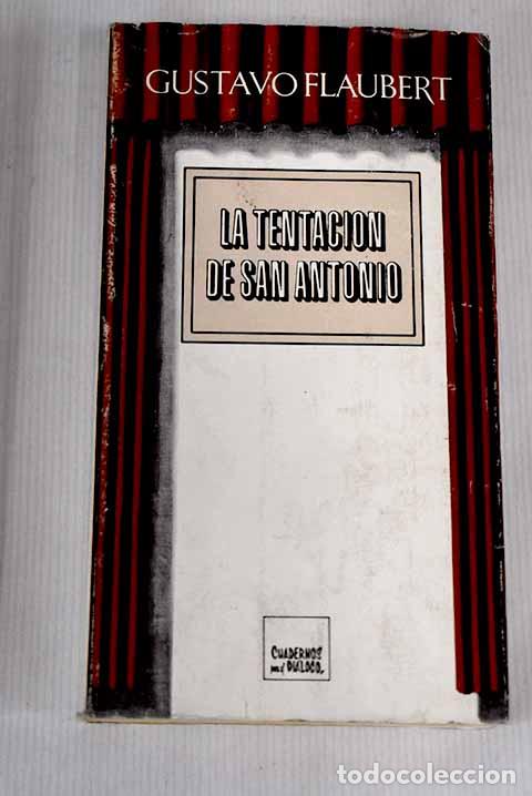 Libros: La tentaci&oacute;n de San Antonio.- Flaubert, Gustave - Foto 1
