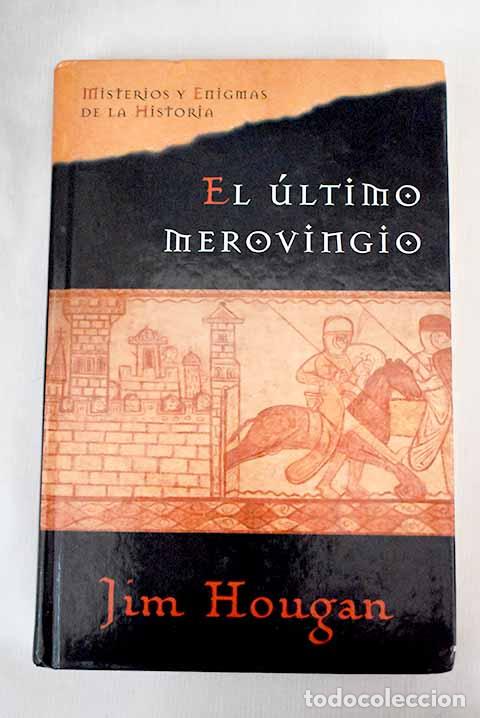 Libros: El &uacute;ltimo merovingio.- Hougan, Jim - Foto 1
