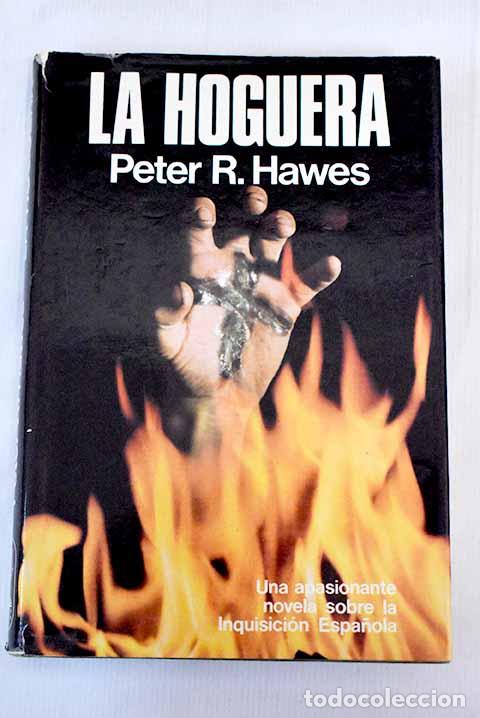 Libros: La hoguera: Hawes, Peter.- Hawes, Peter - Foto 1