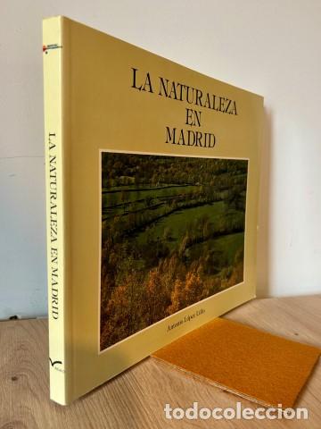 Livros em segunda m&atilde;o: La naturaleza en Madrid - L&oacute;pez Lillo, Antonio