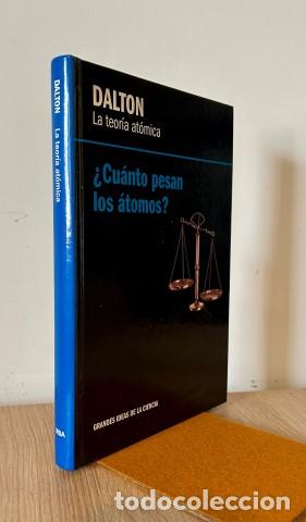 B&uuml;cher: Dalton. La teor&iacute;a at&oacute;mica.&iquest;Cu&aacute;nto pesan los &aacute;tomos? - Joven &Aacute;lvarez, Enrique