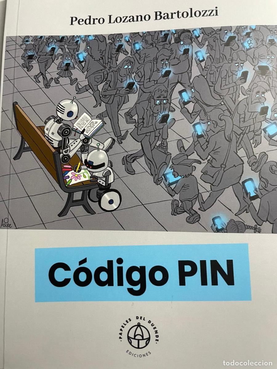 Libros: C&oacute;digo Pin - Lozano Bartolozzi, Pedro tdk168 - Foto 1