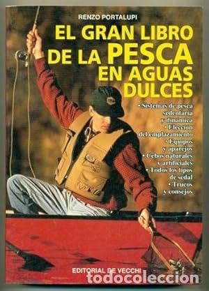 Libri di seconda mano: El gran libro de la pesca en aguas dulces - Portalupi, Renzo tdk190