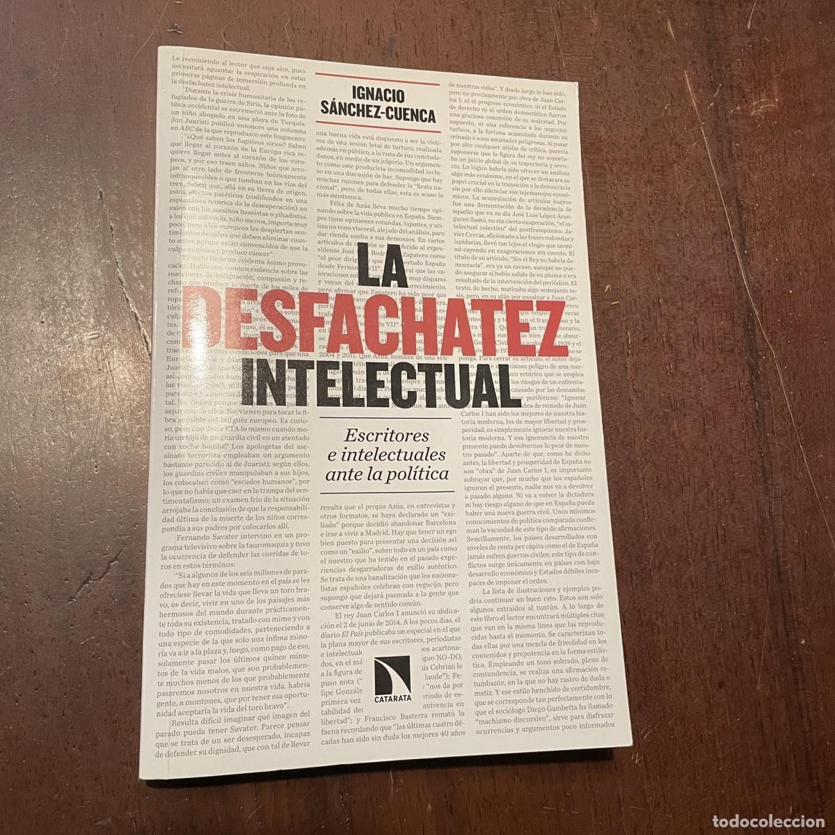 Libros: La desfachatez intelectual - Ignacio S&aacute;nchez-Cuenca - Foto 1