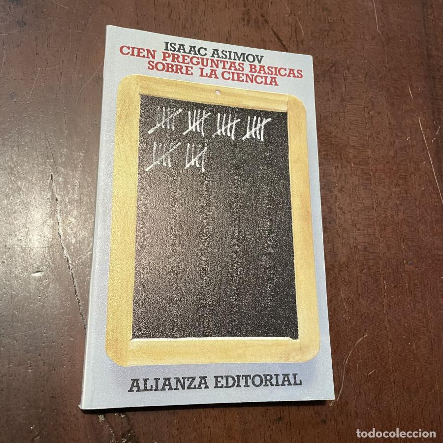 Libros: Cien preguntas b&aacute;sicas sobre la ciencia - Isaac Asimov - Foto 1
