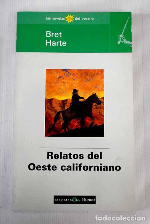 Libros: Relatos del oeste californiano.- Harte, Bret - Foto 1