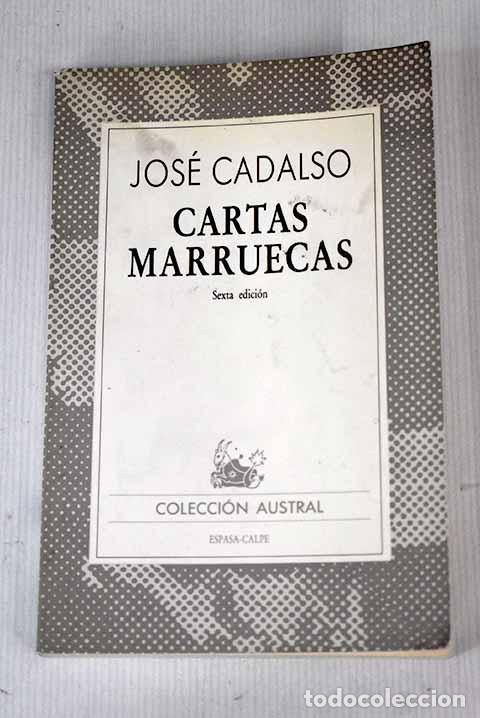 Libros: Cartas marruecas: Cadalso, Jos&eacute;.- Cadalso, Jos&eacute; - Foto 1