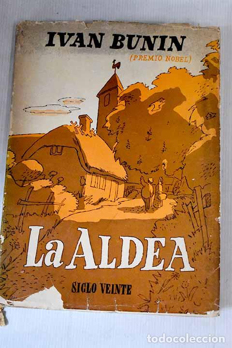 Libros: La aldea: Ivan Bunin.- Ivan Bunin - Foto 1