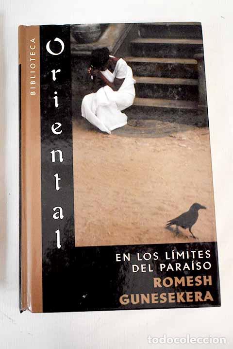 Libros: En los l&iacute;mites del para&iacute;so.- Gunesekera, Romesh - Foto 1