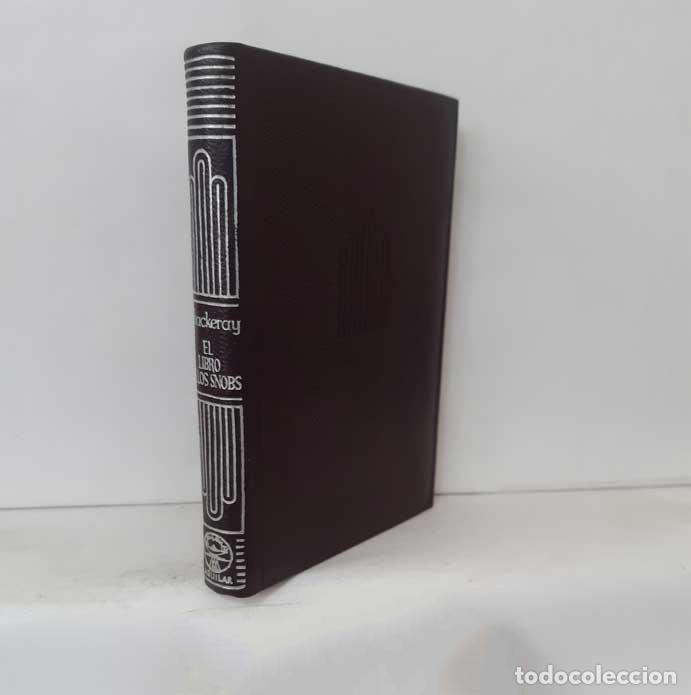 Libros: EL LIBRO DE LOS SNOBS. ESCRITO POR UNO DE ELLOS - THACKERAY, WILLIAM MAKEPEACE - Foto 1