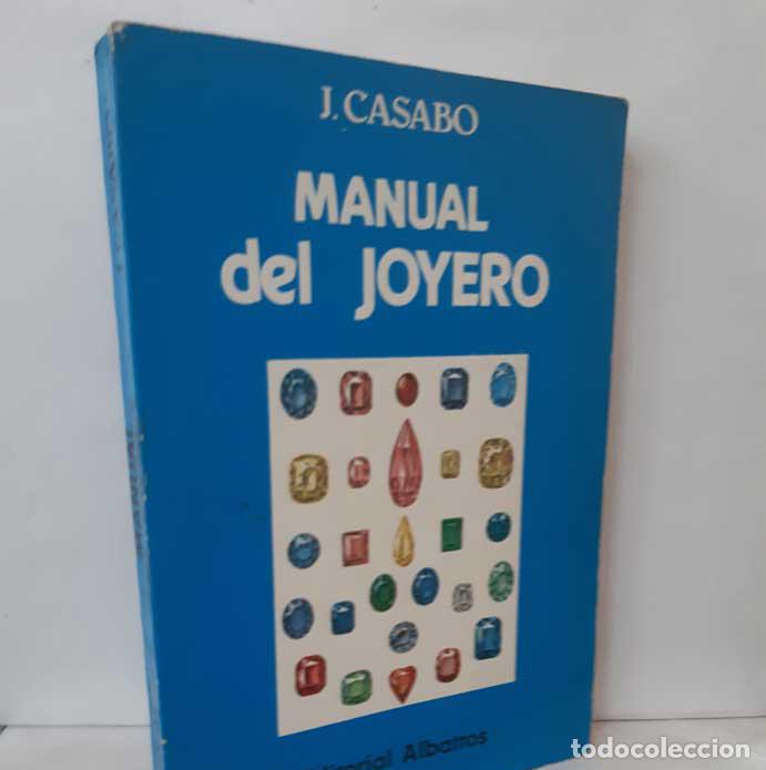 Libros: MANUAL DEL JOYERO - CASABO, J - Foto 1