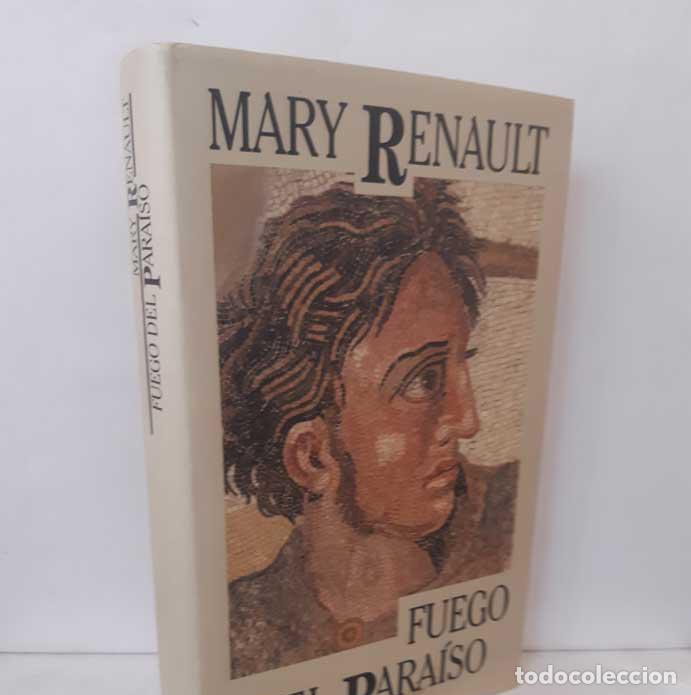 Libros: FUEGO DEL PARA&Iacute;SO - RENAULT, MARY