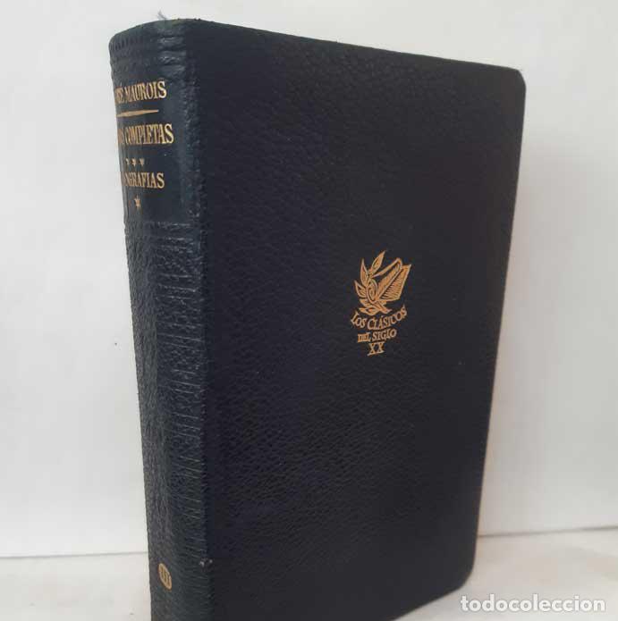 Libros: OBRAS COMPLETAS III: BIOGRAF&Iacute;AS I - MAUROIS, ANDR&Eacute;. Aguilar. Obras eternas, 1951