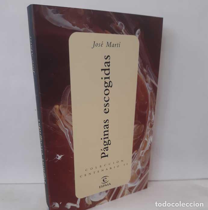 Libros: P&Aacute;GINAS ESCOGIDAS - MART&Iacute;, JOS&Eacute; - Foto 1