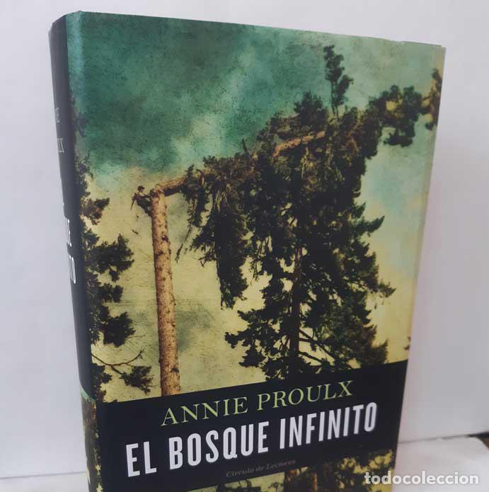 Libros: EL BOSQUE INFINITO - PROULX, ANNIE - Foto 1