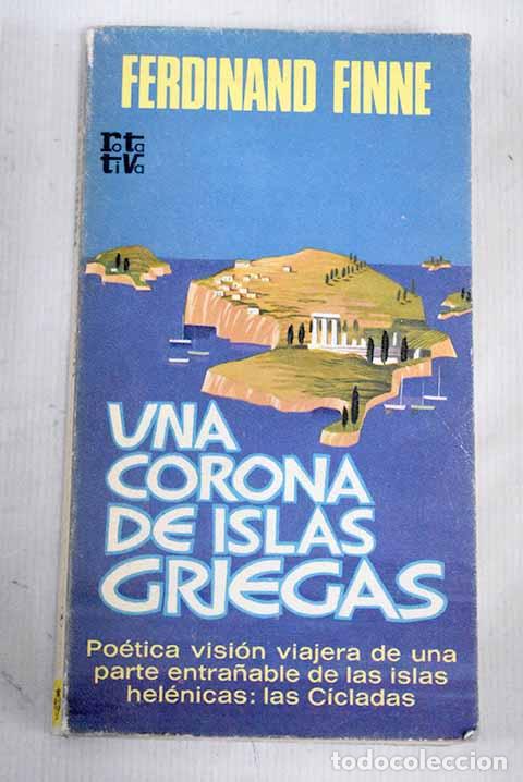Libros: Una corona de islas griegas.- Finne, Ferdinand - Foto 1