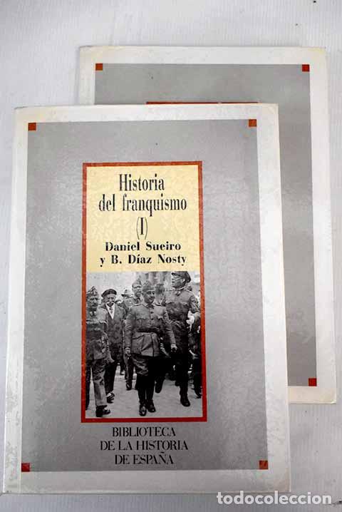 Libros: Historia del franquismo.- Sueiro, Daniel - Foto 1