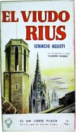Libros: AGUSTI, Ignacio.- - El viudo Rius. - Foto 1