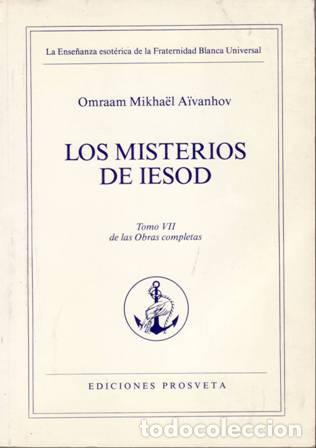 Libros: A&Iuml;VANHOV, Omraam Mikha&euml;l.- - Los misterios de Iesod. - Foto 1