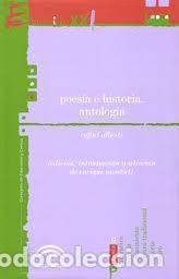 Libros: ALBERTI, Rafael.- - Poes&iacute;a e historia. Antolog&iacute;a. - Foto 1