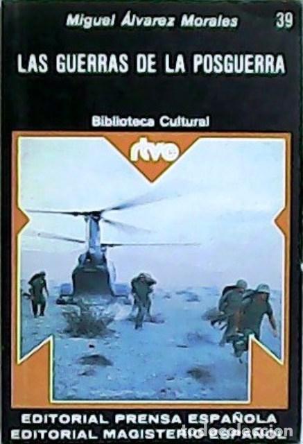 Libros: &Aacute;LVAREZ MORALES, Miguel.- - Las guerras de la posguerra. - Foto 1
