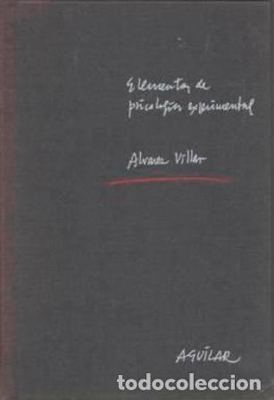 Libros: &Aacute;LVAREZ VILLAR, A.- - Elementos de psicolog&iacute;a experimental. - Foto 1