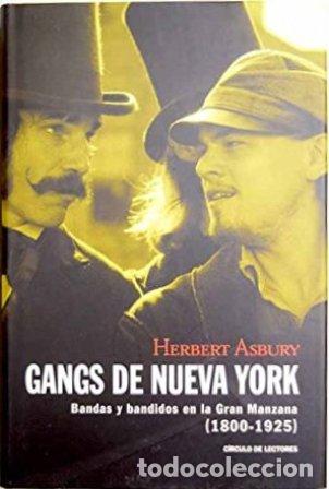 Libros: ASBURY, Herbert.- - Gans de Nueva York. - Foto 1