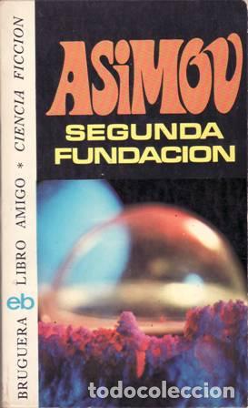 Libros: ASIMOV, Isaac.- - Segunda fundaci&oacute;n. - Foto 1
