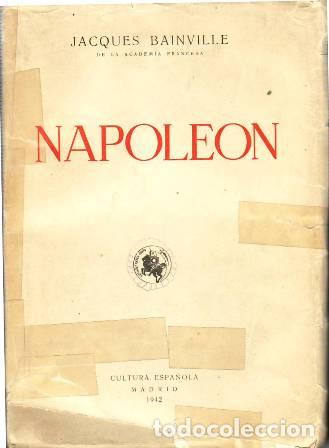 Libros: BAINVILLE, Jacques.- - Napole&oacute;n. - Foto 1